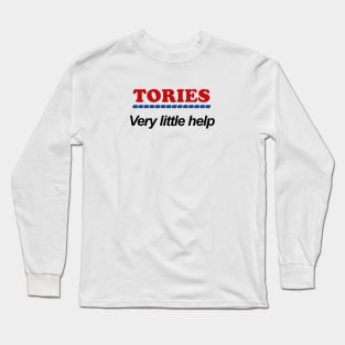 Tories Very Little Help Long Sleeve T-Shirt